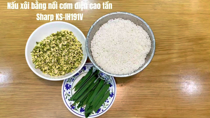 Nấu xôi bằng nồi cao tần Tiger