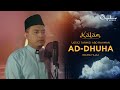 Ustaz tarmizi abd rahman  surah addhuha hijaz