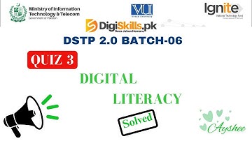 digital literacy quiz 3 batch 6 | dstp 2.0 batch 06 digital literacy quiz 3 2023 digiskills