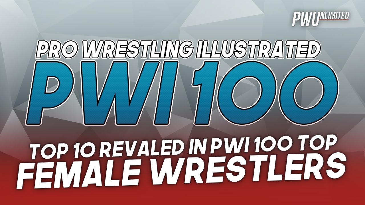 Pro Wrestling Illustrated Reveals #1 Female Wrestler For 2020, Top 10 Revealed