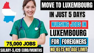 How to Become a Nurse in Luxembourg| Nurses jobs In Luxembourg|No IELTS No AGE LIMIT screenshot 3