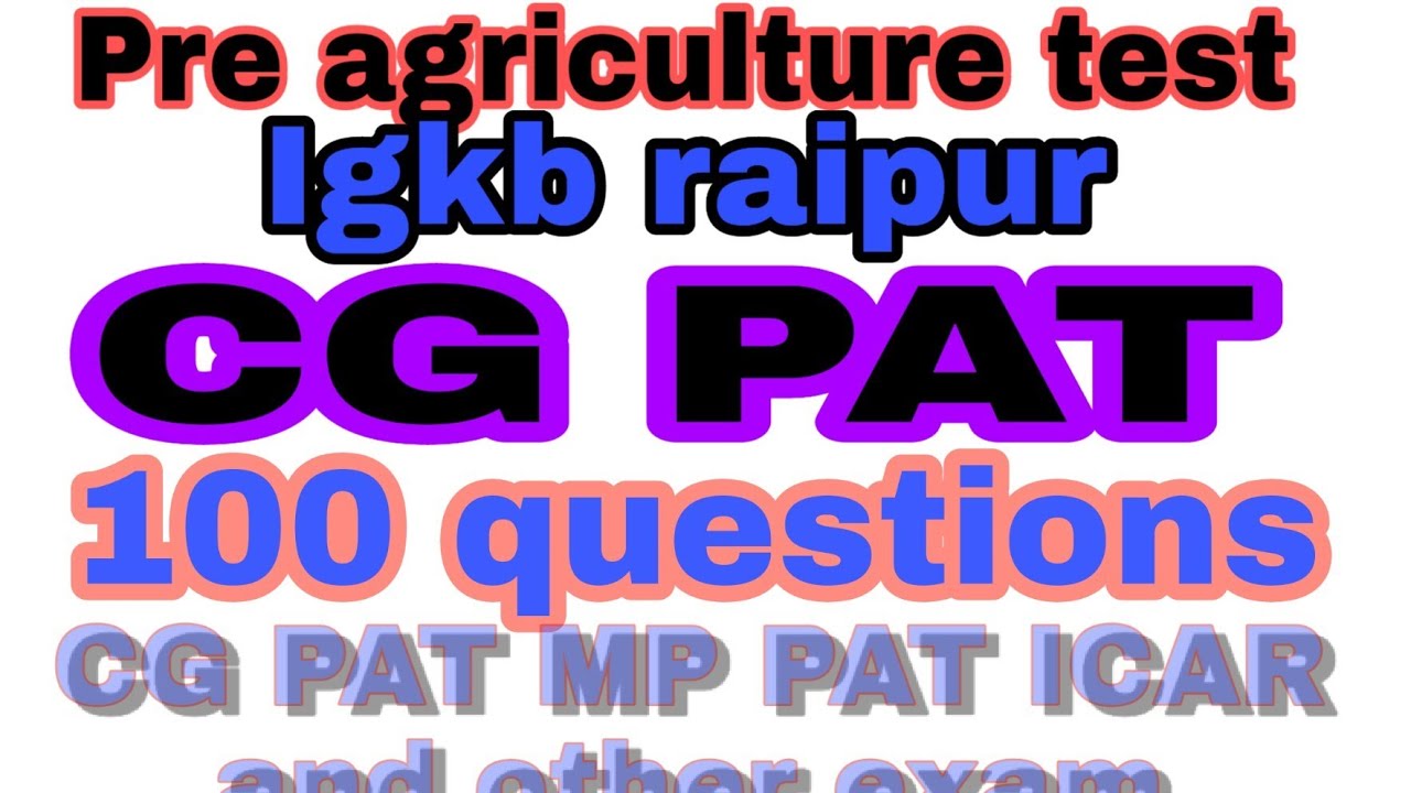 CG Pat old question paper (CG Pat inportant questions)