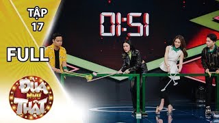Đùa Như Thật Full Tập 17: Tường Linh, Quang Trung, Lê Nhân, Nam Cường, Thiên Nga, Cao Xuân Tài