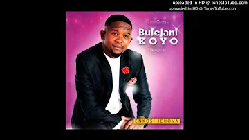 Bulelani Koyo - God Bless Africa