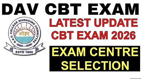 D.A.V Recruitment 2026 LATEST UPDATE CENTRE SELECTION PORTAL OPEN  | DAV CBT CENTRE SELECTION 2026
