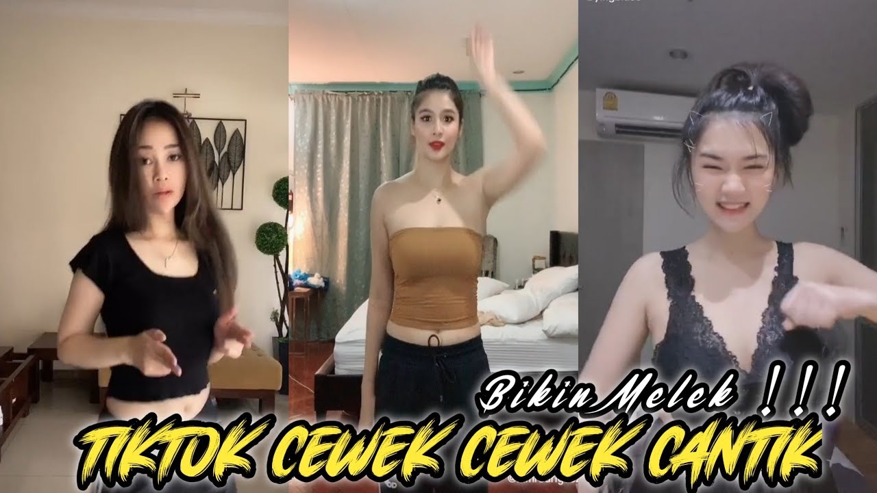 Kumpulan Tiktok Cewek Cewek Cantik Bikin Melek Tiktok Youtube