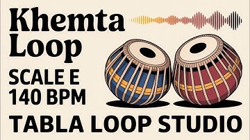 Khemta Loop for all Songs | 140 BPM | Scale E | Bhajans, Songs #rhythm #tablaloopstudio