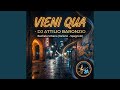 Vieni Qua (Italiano - Spagnolo)