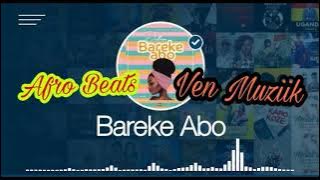 Pallaso - Bareke Abo (AFRO REMAKE) Ven Muziik 2021