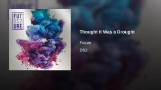 Though it was a drought (EXPLICIT)