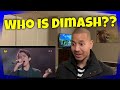 First Time Reaction to Dimash SOS d'un terrien en détresse (SUPER HUMAN!)