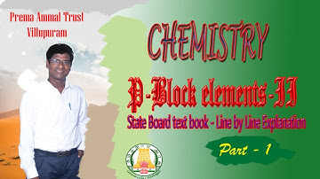 P - Block Elements - II Part 1 | CHEMISTRY TN SCERT | Tamil Explanation | State Board | NEET | JEE