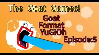 The Goat Games: Episode 5 [THE BATTLE TO END IT ALL... FOR NOW]