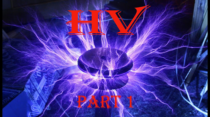 HV experiment Опыты с высоким напряжением