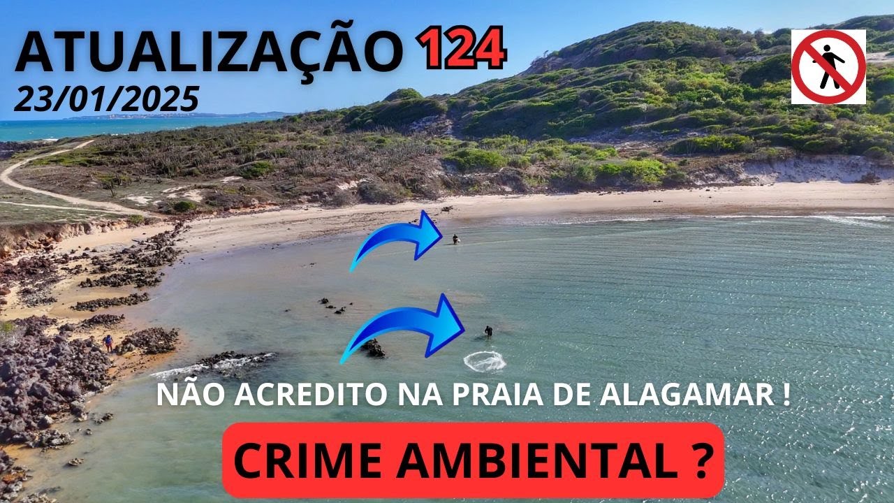 Atualização 124 - Engorda da Praia de Ponta Negra - CRIME AMBIENTAL ?OBRA NO CARECA E TOUR NA ELBE