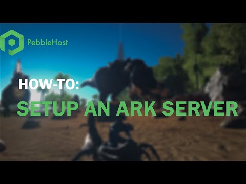 How to Setup an Ark Survival Server