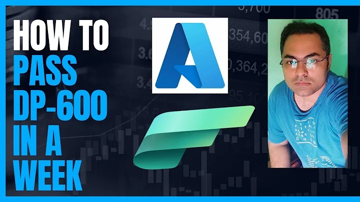 How to pass dp-600 in a week