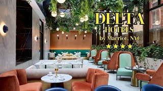 Stay At One Of The Top Hotels In nyc: Delta Hotels by Marriott