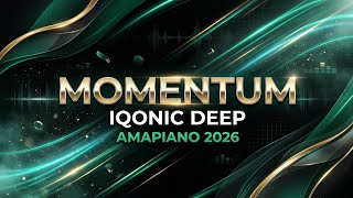 MOMENTUM - AMAPIANO 2026