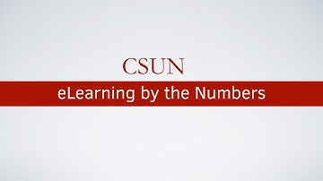CSUN eLearning by the Numbers