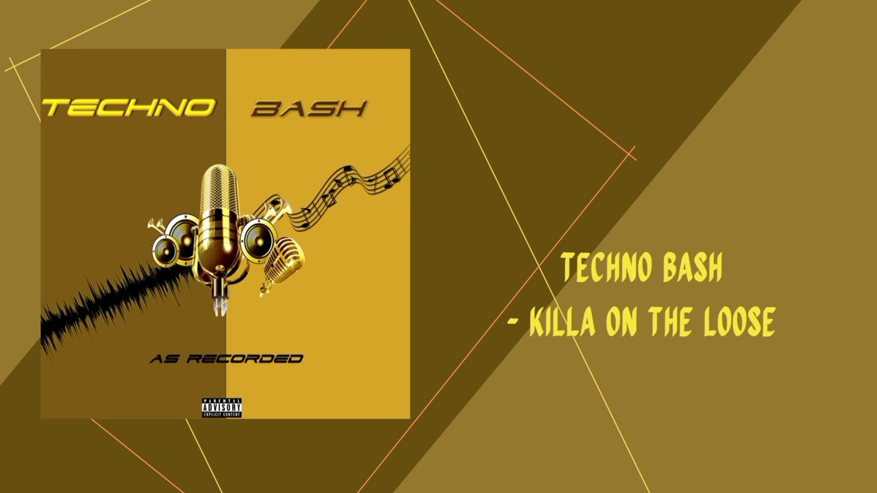 Techno Bash - Killa on the Loose