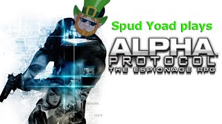 Let's Play Alpha Protocol Episode 4: An Aggressive Thornton
