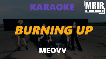 MEOVV - BURNING UP KARAOKE Instrumental With Lyrics