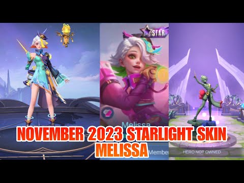 November 2023 Starlight Skin Melissa All Main Rewards + Skills Effect Updates | MLBB @sofieofficialmobilelegends3304