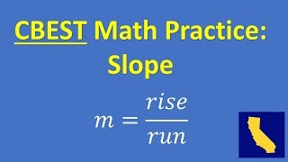 CBEST 2019 Math Practice - Slope