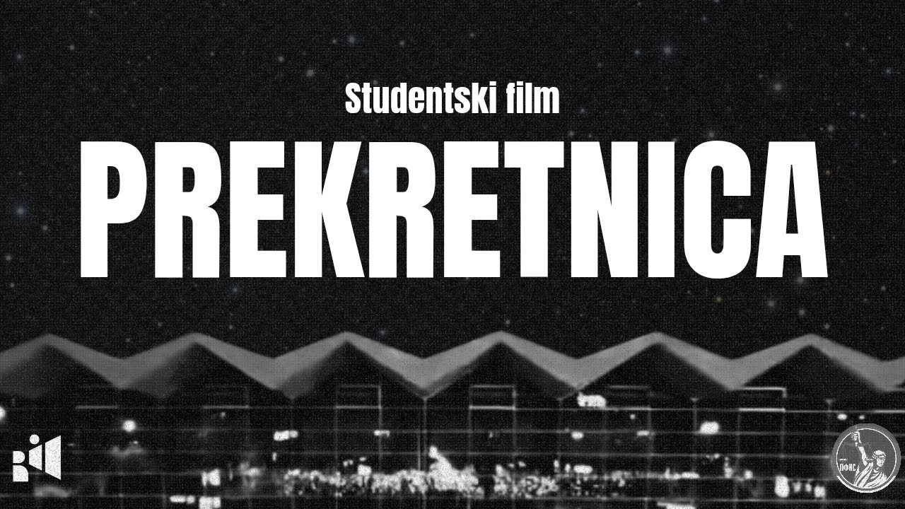 Prekretnica | Studentski film
