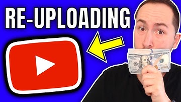 How To Make Money Re-Uploading YouTube Videos ($7,000+ PER MONTH)