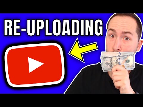 How To Make Money Re-Uploading YouTube Videos ($7,000+ PER MONTH)