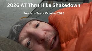 2026 AT Thru Hike Shakedown, Foothills Trail 2025