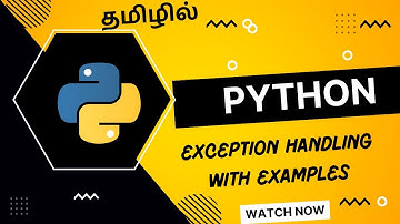 Python  Exception handling - syntax and examples explained in Tamil |Python Try  Except Else Finally