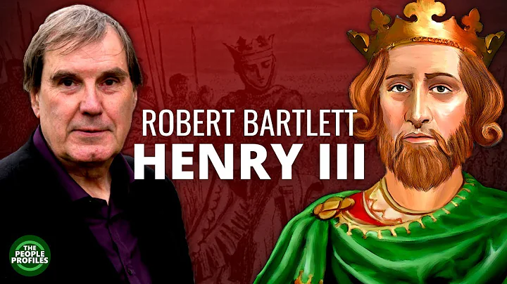 Henry III - Professor Robert Bartlett