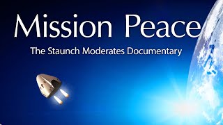 Mission Peace: The Staunch Moderates Documentary | Official Trailer | BayView Documentaries