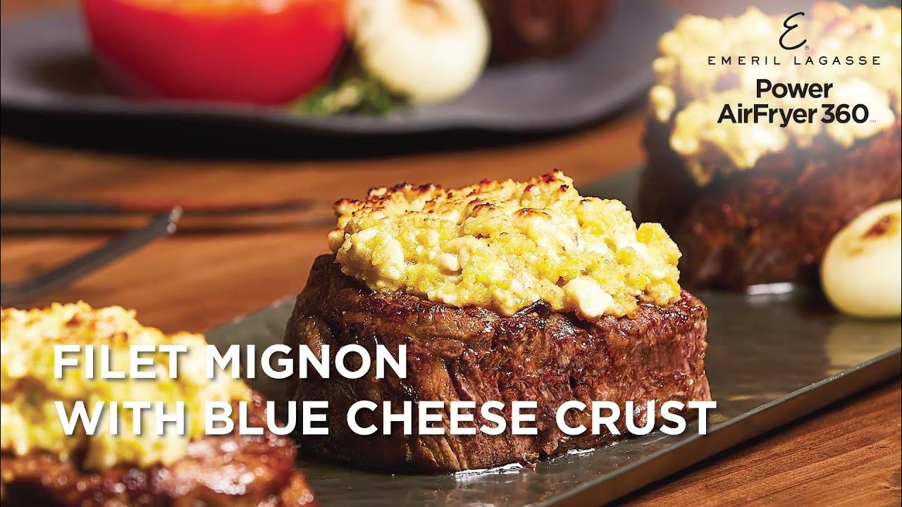 Filet Mignon with a Blue Cheese Crust Emeril Lagasse Power AirFryer