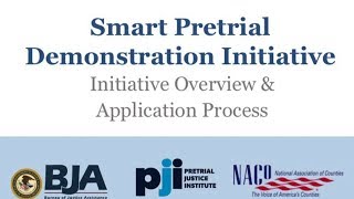 Smart Pretrial Demonstration Initiative