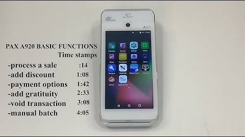 Pax A920 Basic Functions: On The Fly POS