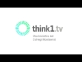 Think1.tv. Conecta con una visión innovadora de la educación