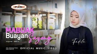 Fadhila - Mabuak Buayan Sayang (Official Music Video) Lagu Minang Terbaru