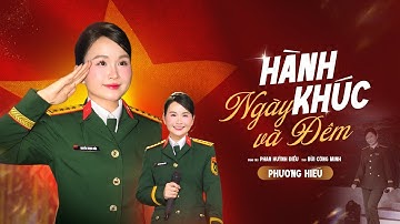 HÀNH KHÚC NGÀY VÀ ĐÊM | Phương Hiếu Sao Mai