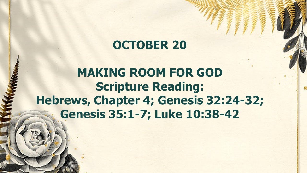 Daily Devotional October 20 - Making Room For God - YouTube