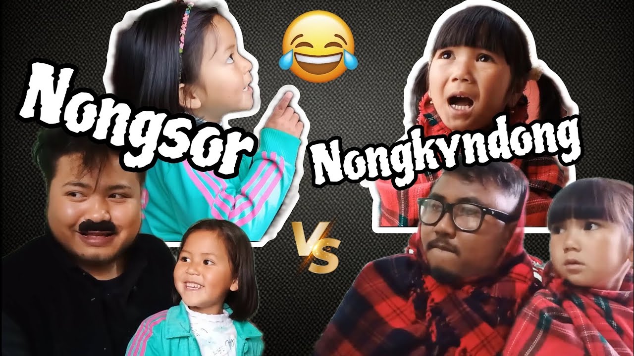 Khun Nongsor VS Khun Nongkyndong  The Generation of 5G   Khasi funny video