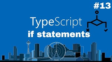 Typescript Essentials #13 - Control Flows | If Statements