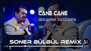 İbrahim Tatlıses - Caney Caney | Soner Bülbül Remix | Tiktok Remix 2023 Resimi