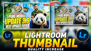 "How To Increase Thumbnail Quality In Lightroom" 🔥
