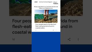 Stay Out of the Florida Coastal Waters! Read our Article on Medium.com: Flesh-eating Bacteria Kills!