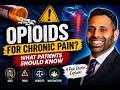Opioids for Chronic Pain: What Patients Should Know #opioides #chronicpain