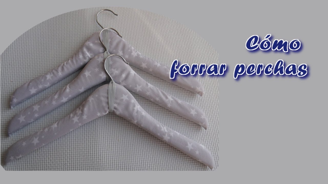 Cómo forrar una percha de bebé - #DIY 